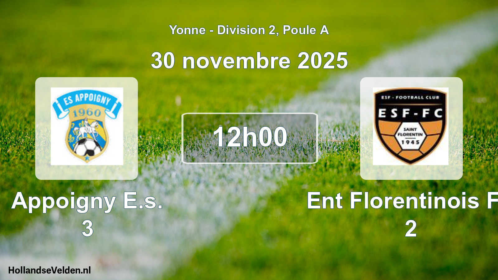 Match programmé: Appoigny E.s. 3 - Ent Florentinois FC 2 (30 novembre 2025)