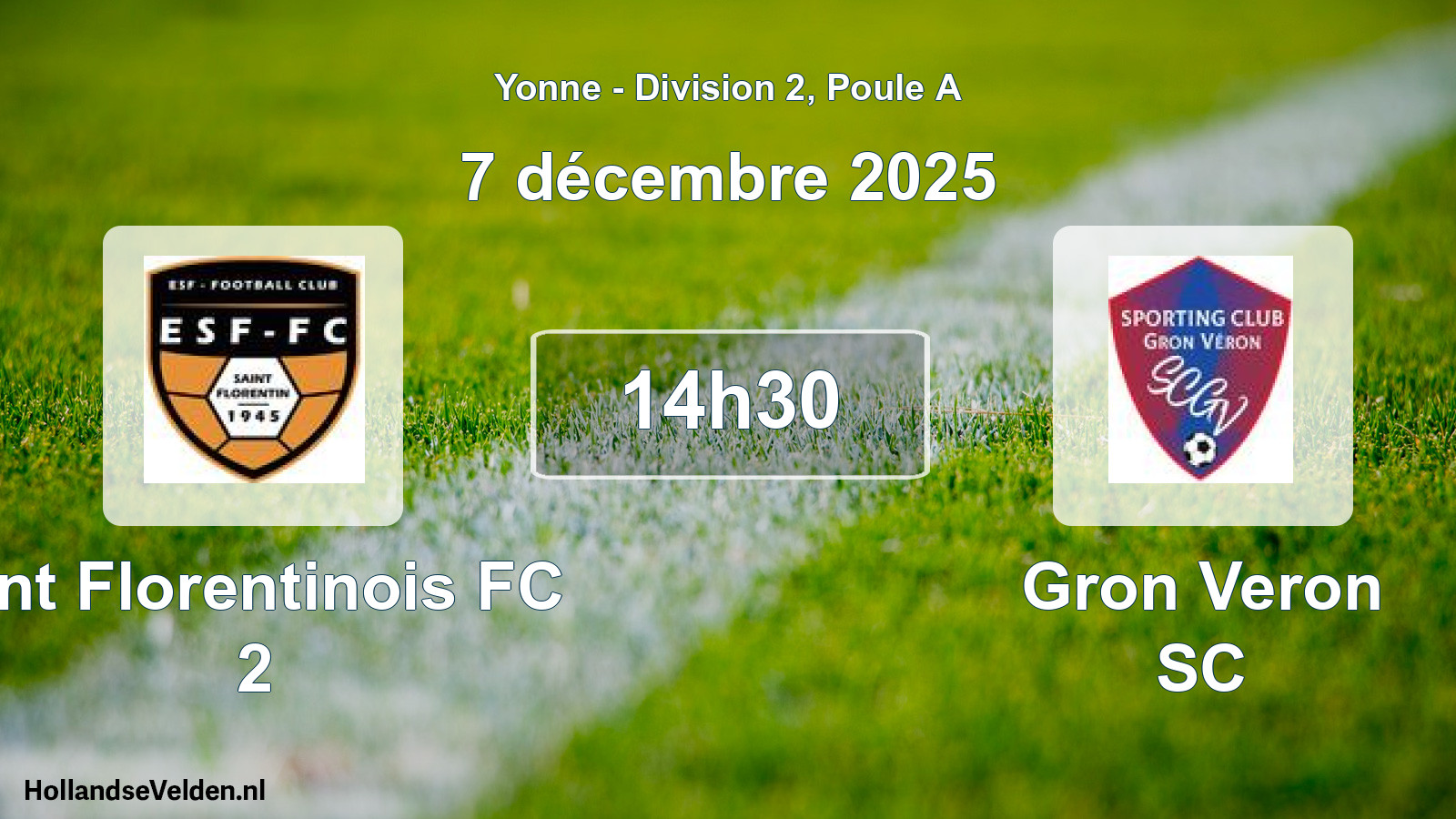 Match programmé: Ent Florentinois FC 2 - Gron Veron SC (7 décembre 2025)