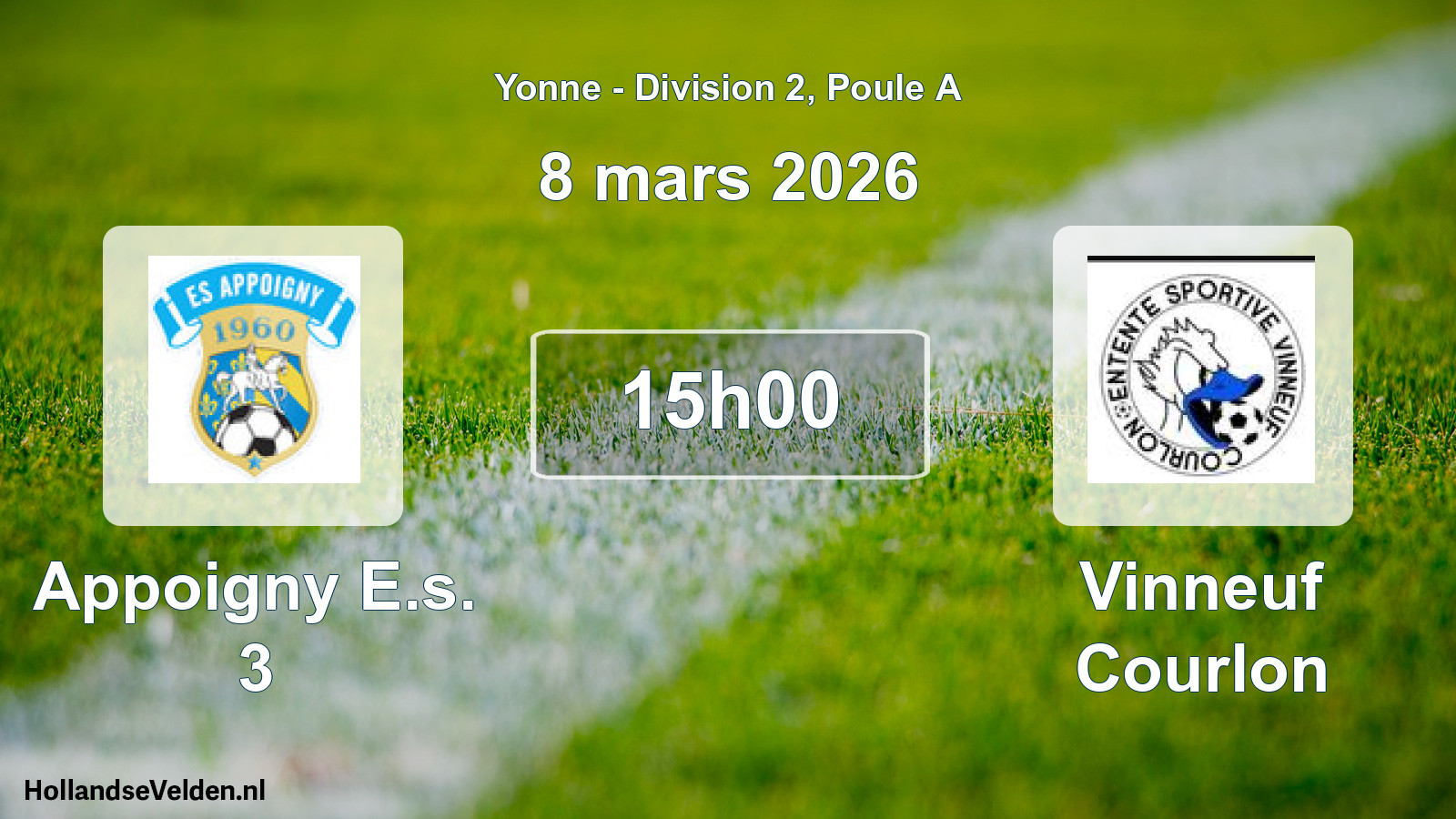 Geplande wedstrijd: Appoigny E.s. 3 - Vinneuf Courlon (8 maart 2026)