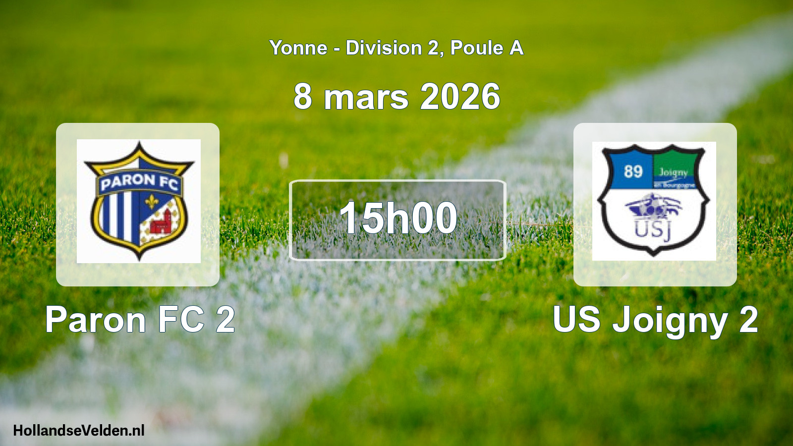Scheduled Match: Paron FC 2 - US Joigny 2 (8 March 2026)