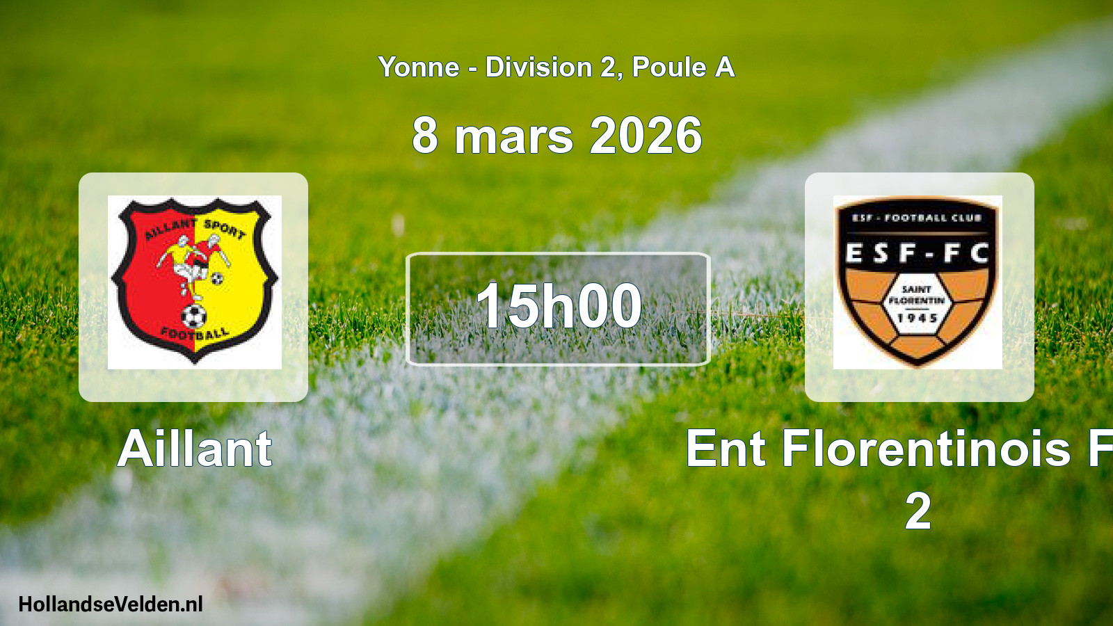 Geplande wedstrijd: Aillant - Ent Florentinois FC 2 (8 maart 2026)