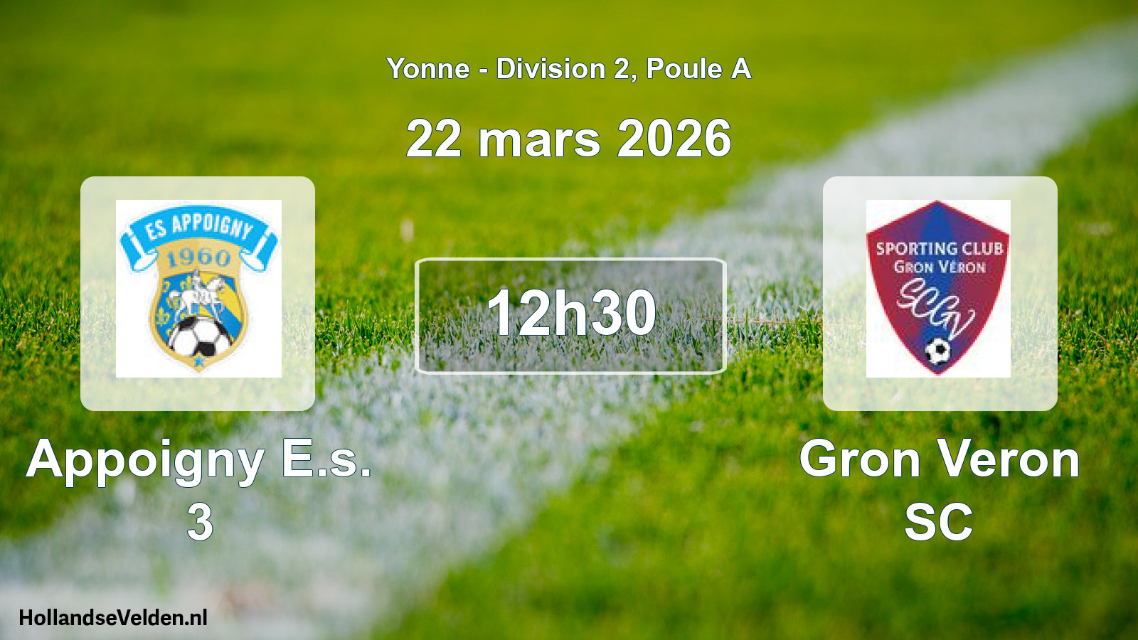 Match programmé: Appoigny E.s. 3 - Gron Veron SC (22 mars 2026)