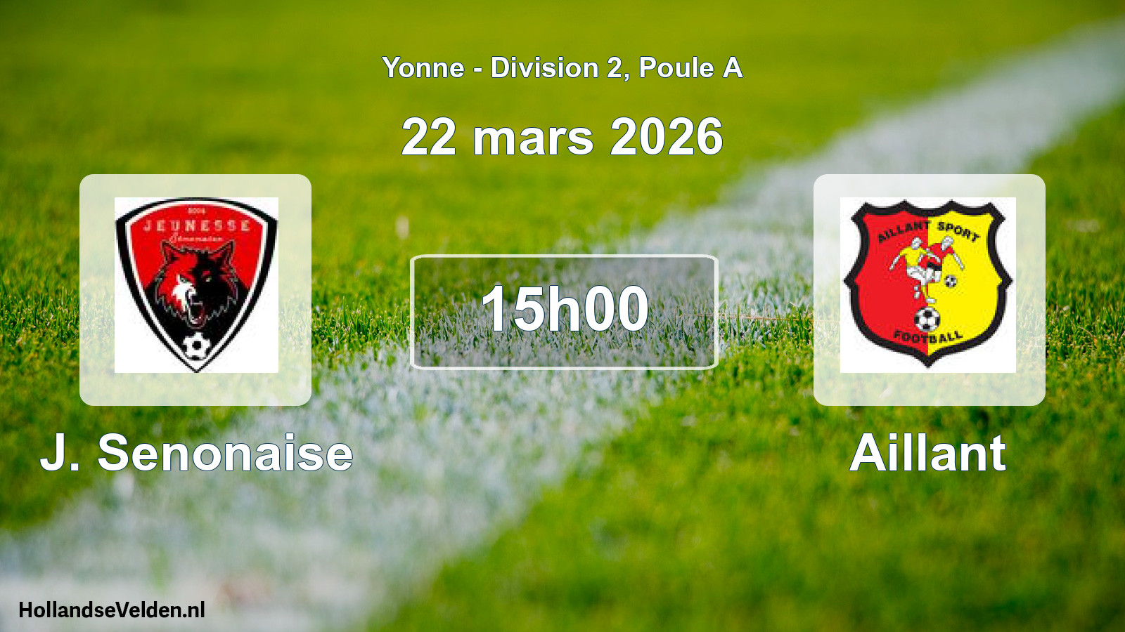 Match programmé: J. Senonaise - Aillant (22 mars 2026)