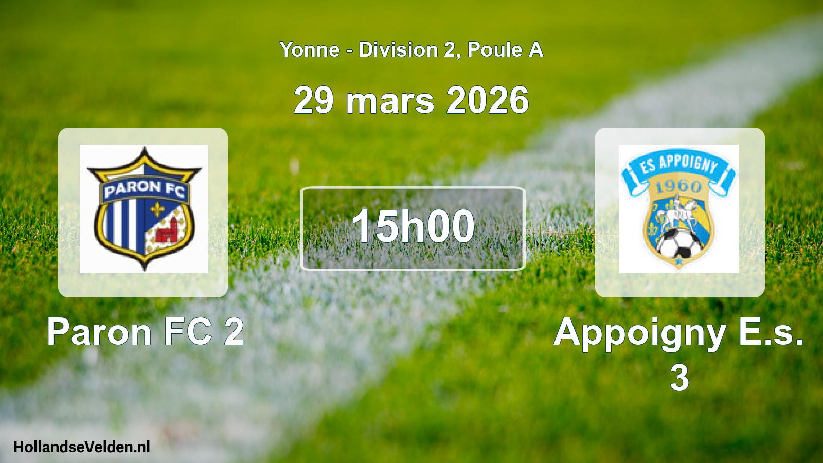 Scheduled Match: Paron FC 2 - Appoigny E.s. 3 (29 March 2026)