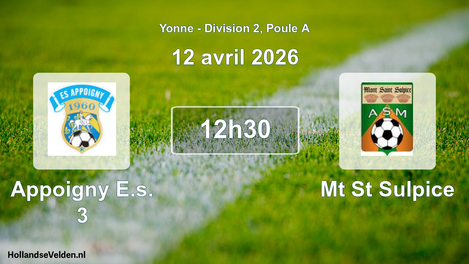 Scheduled Match: Appoigny E.s. 3 - Mt St Sulpice (12 April 2026)