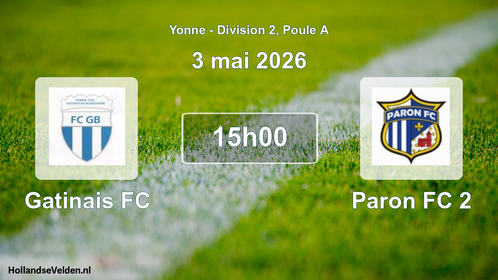 Match programmé: Gatinais FC - Paron FC 2 (3 mai 2026)