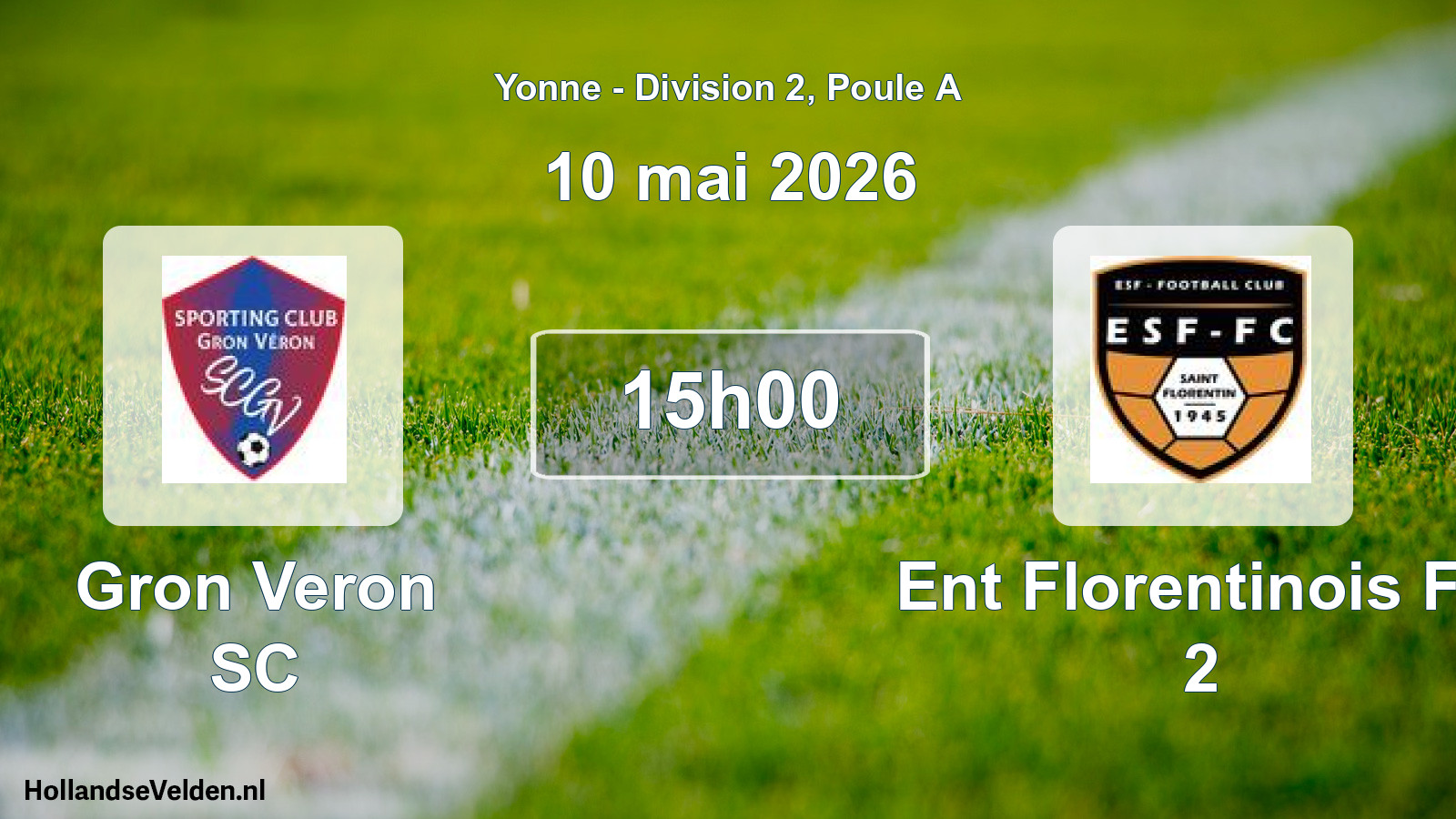 Match programmé: Gron Veron SC - Ent Florentinois FC 2 (10 mai 2026)