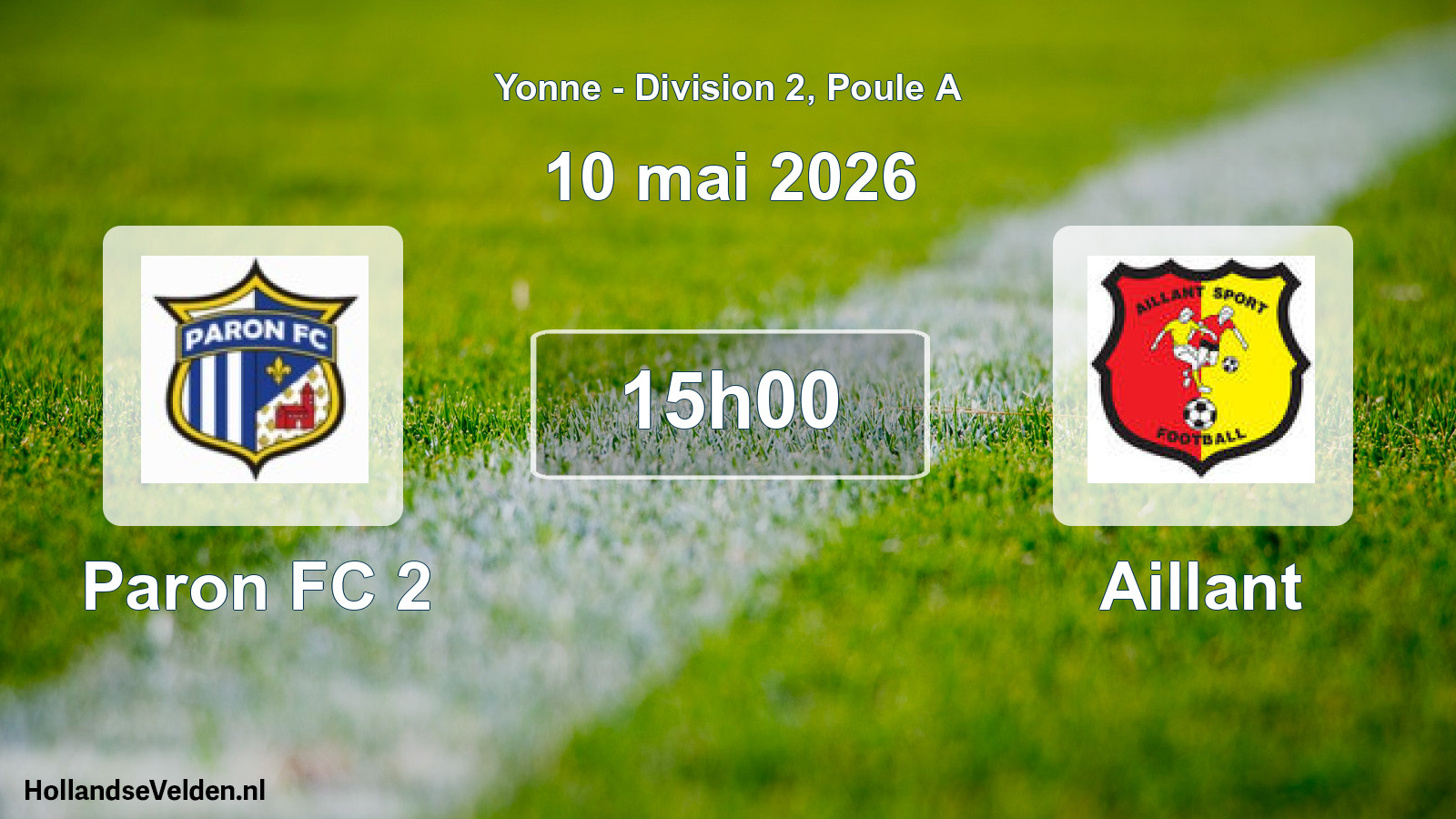 Match programmé: Paron FC 2 - Aillant (10 mai 2026)