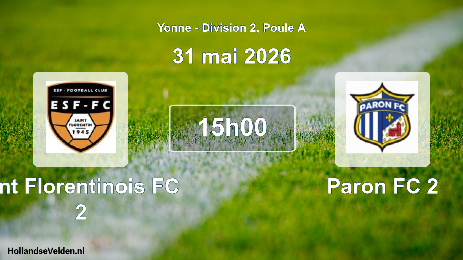 Match programmé: Ent Florentinois FC 2 - Paron FC 2 (31 mai 2026)