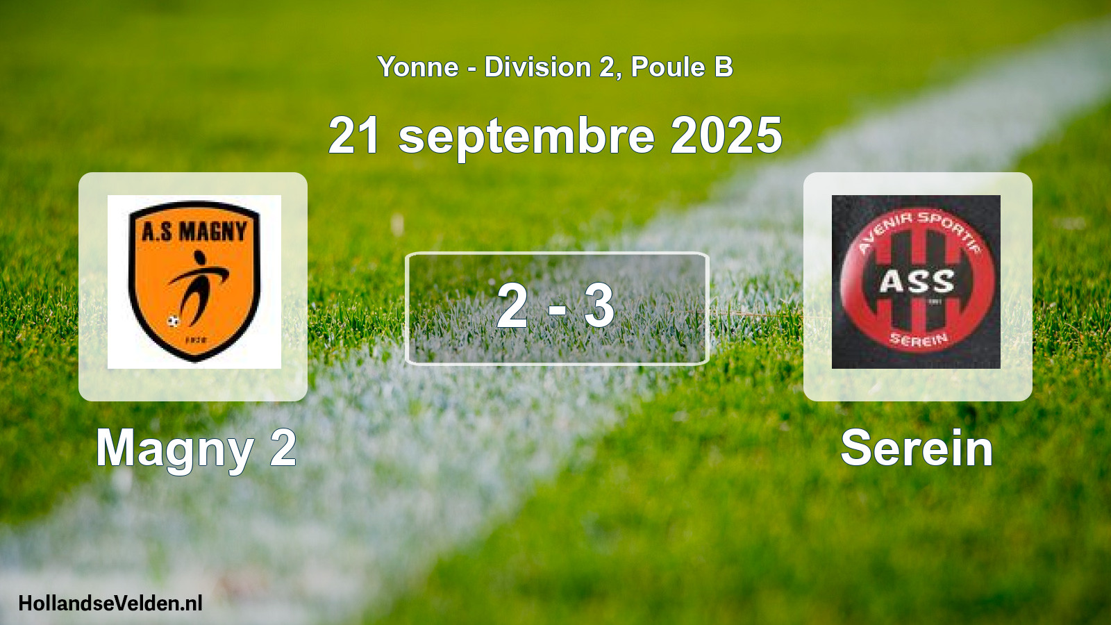 Total number of matches played: Magny 2 - Serein 2 - 3 (21 September 2025)