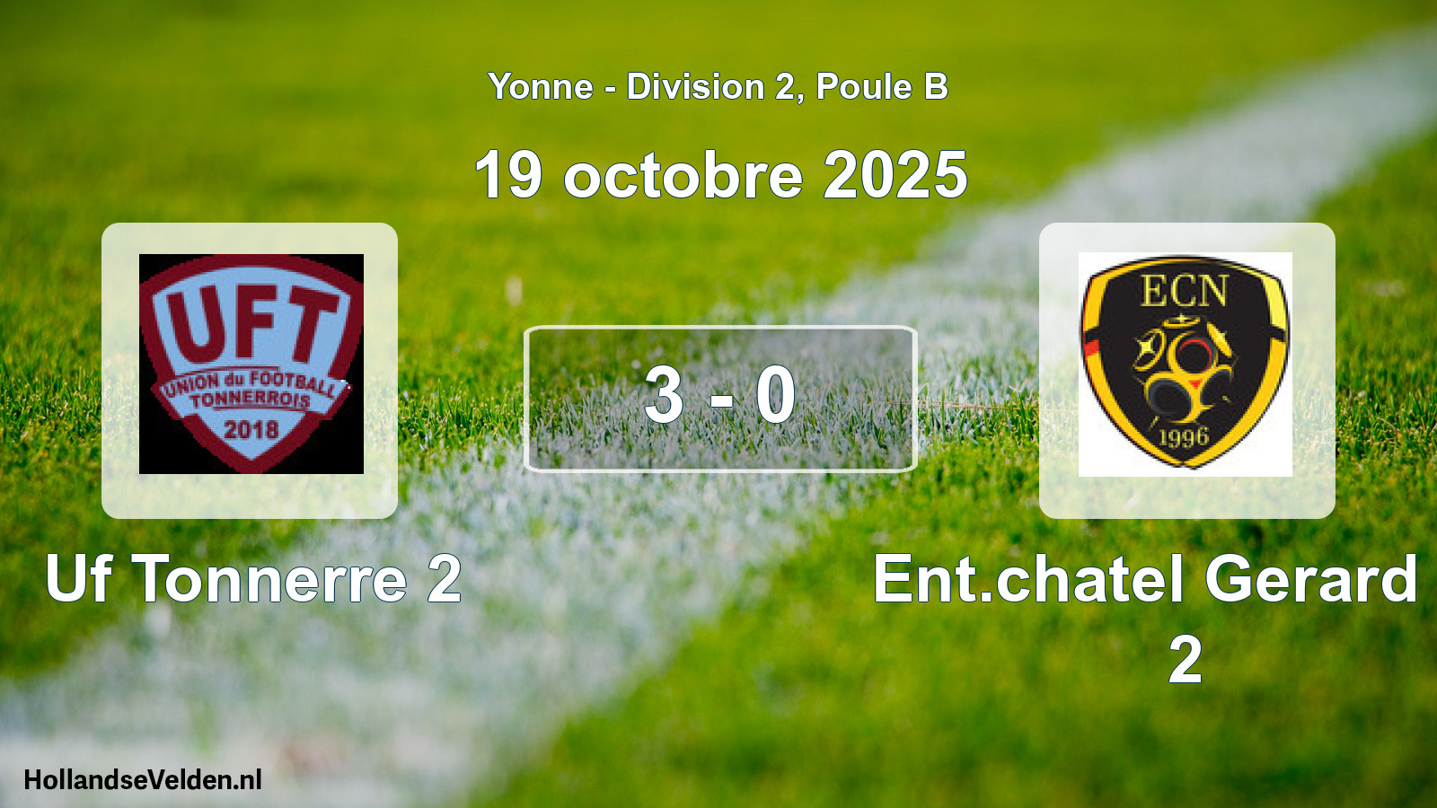 Match joué: Uf Tonnerre 2 - Ent.chatel Gerard Et 2 3 - 0 (19 octobre 2025)