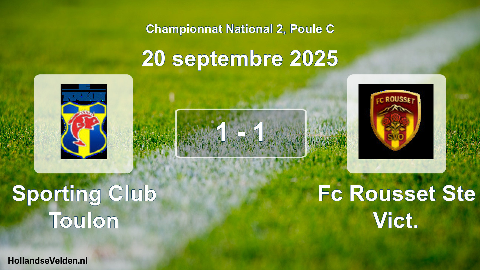 Gespeelde wedstrijd: Sporting Club Toulon - Fc Rousset Ste Vict. 1 - 1 (20 september 2025)