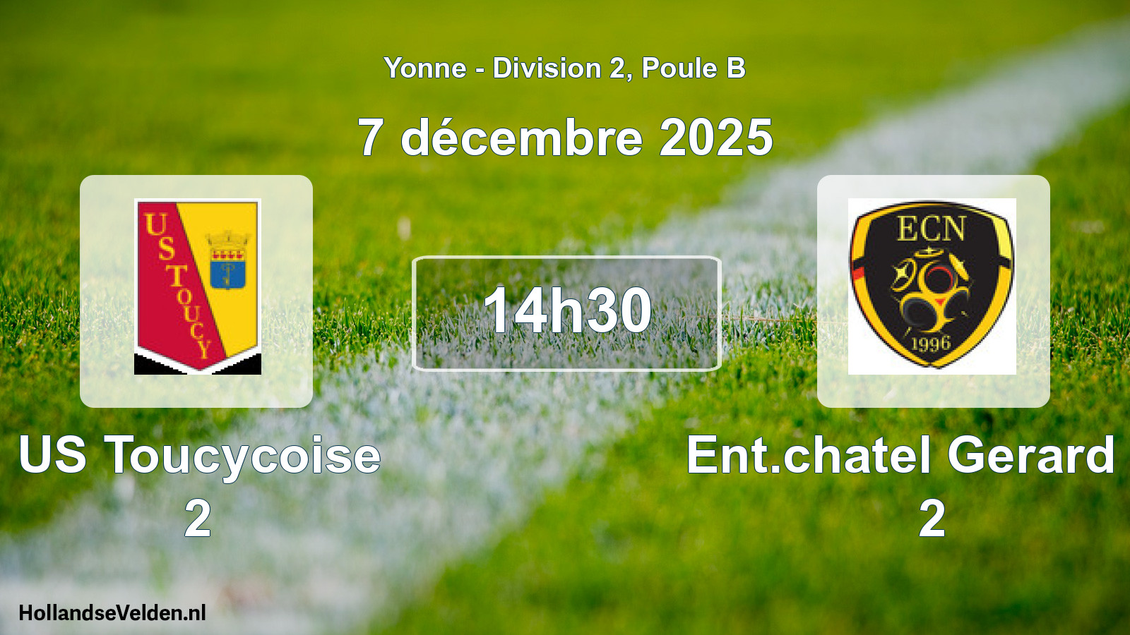 Scheduled Match: US Toucycoise 2 - Ent.chatel Gerard Et 2 (7 December 2025)