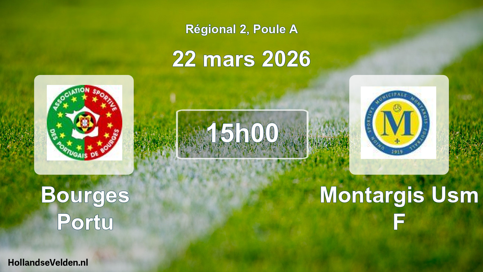 Geplande wedstrijd: Bourges Portu - Montargis Usm F (22 mars 2026)