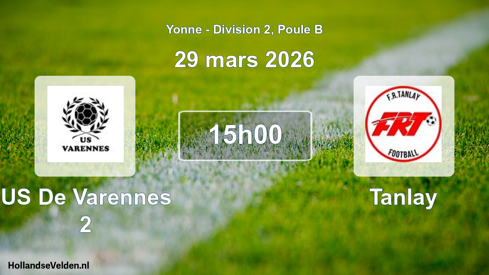 Scheduled Match: US De Varennes 2 - Tanlay (29 March 2026)