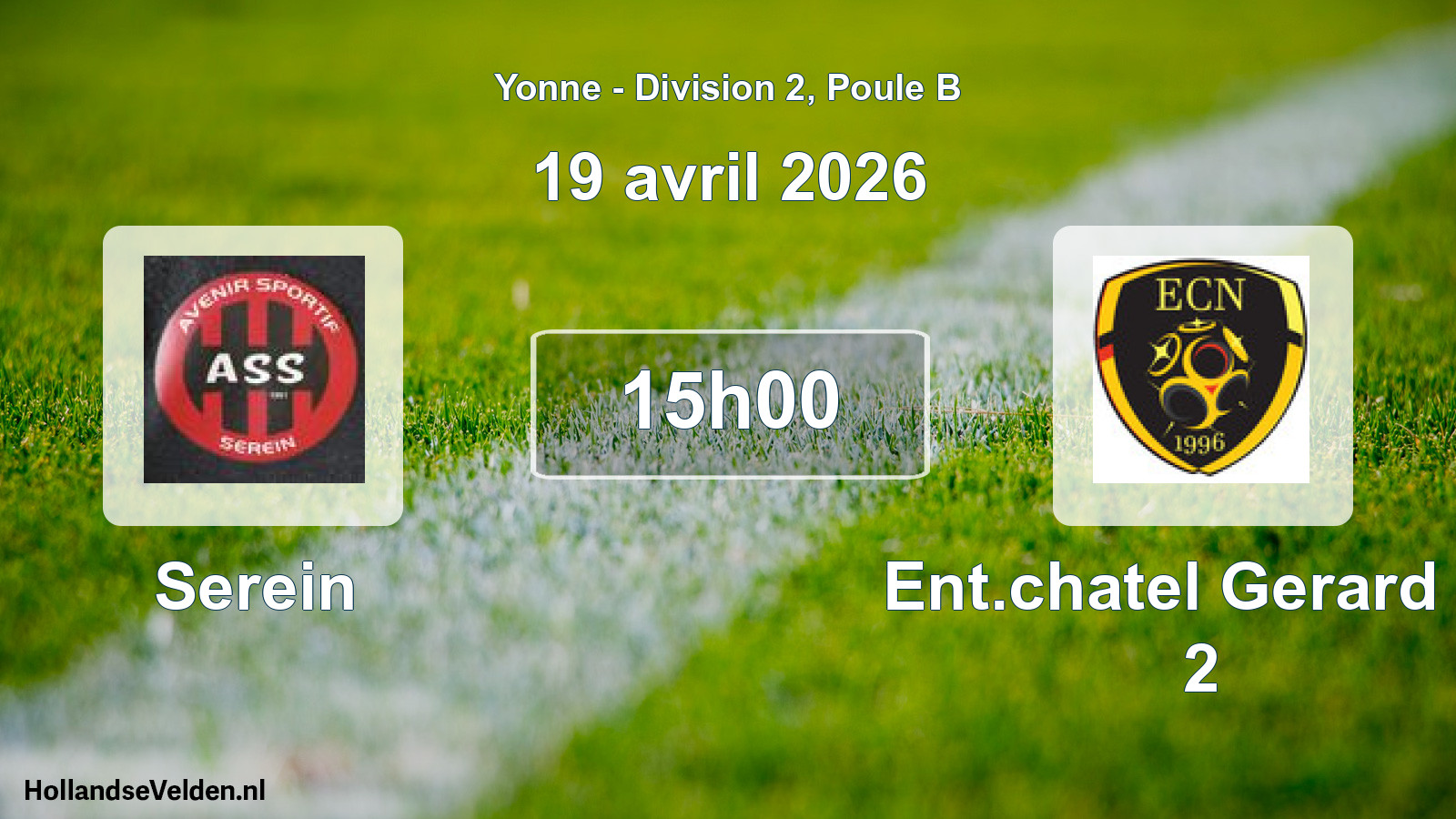 Scheduled Match: Serein - Ent.chatel Gerard Et 2 (19 April 2026)