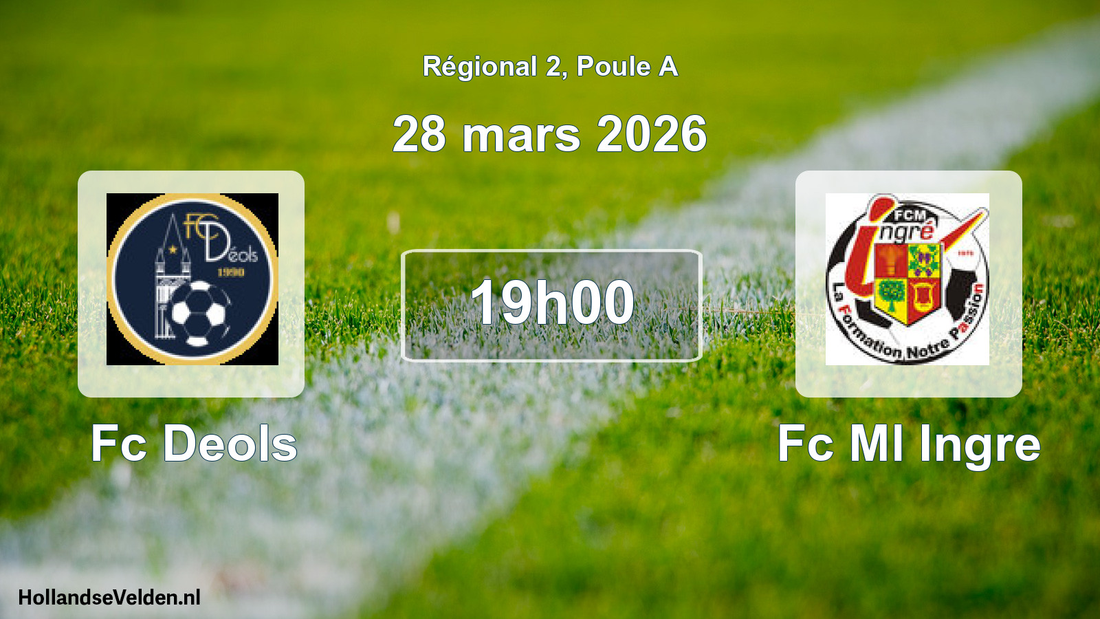 Geplande wedstrijd: Fc Deols - Fc Ml Ingre (28 mars 2026)