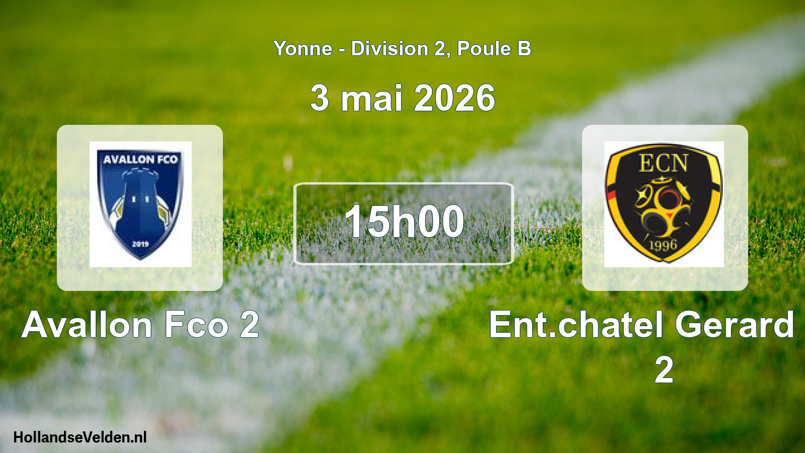 Match programmé: Avallon Fco 2 - Ent.chatel Gerard Et 2 (3 mai 2026)