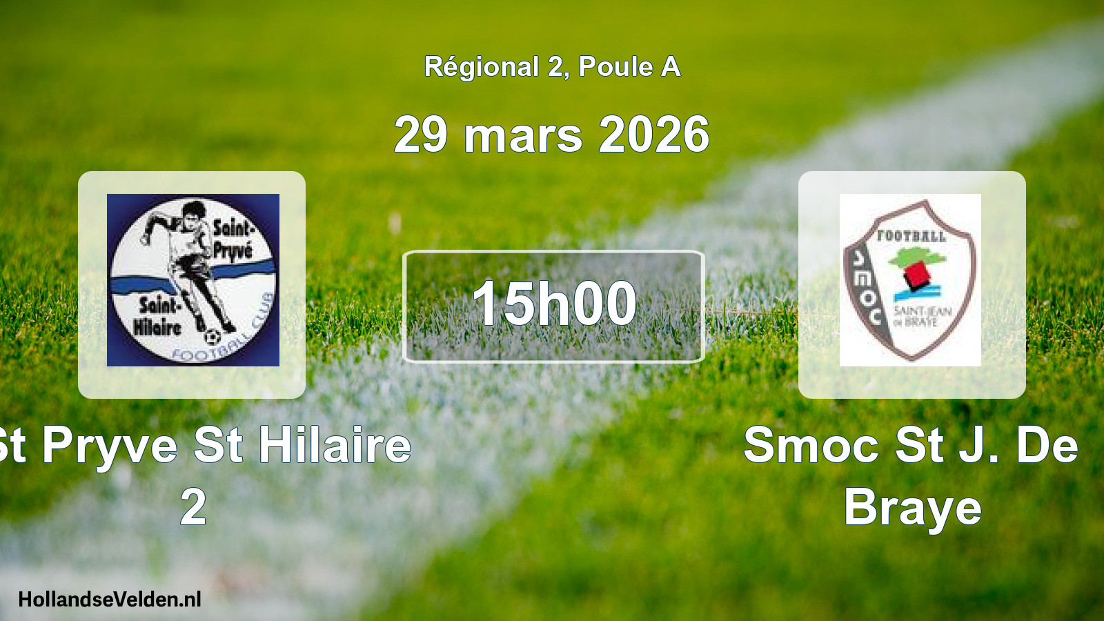 Geplande wedstrijd: St Pryve St Hilaire 2 - Smoc St J. De Braye (29 mars 2026)