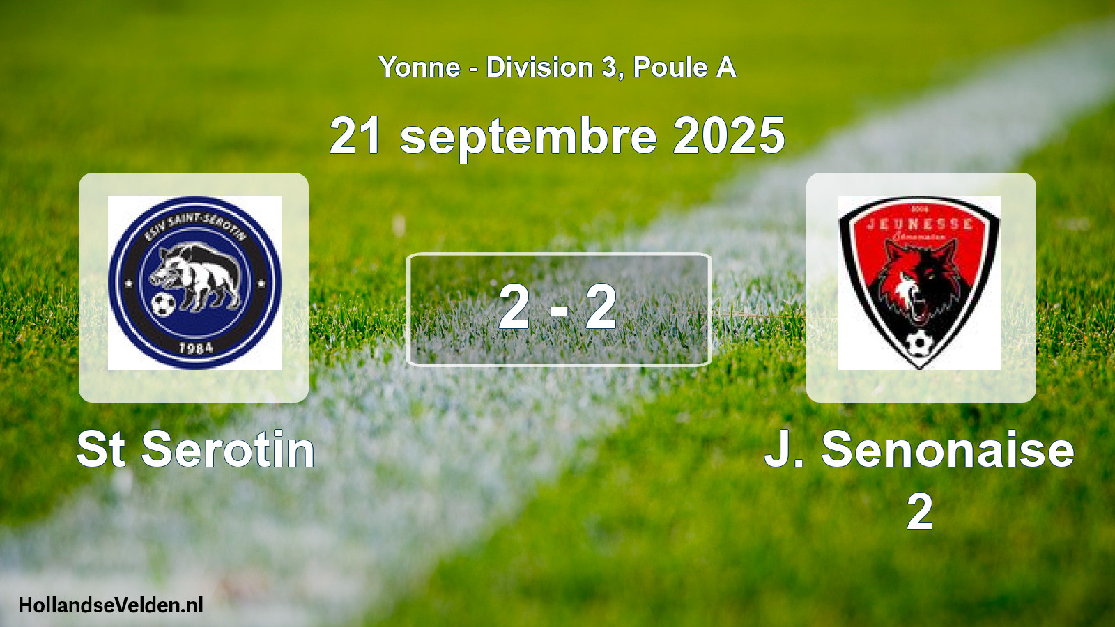 Total number of matches played: St Serotin - J. Senonaise 2 2 - 2 (21 September 2025)
