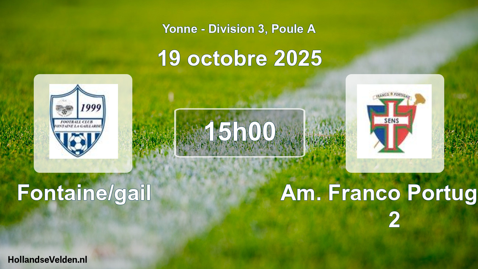 Match programmé: Fontaine/gail - Am. Franco Portugais 2 (19 octobre 2025)