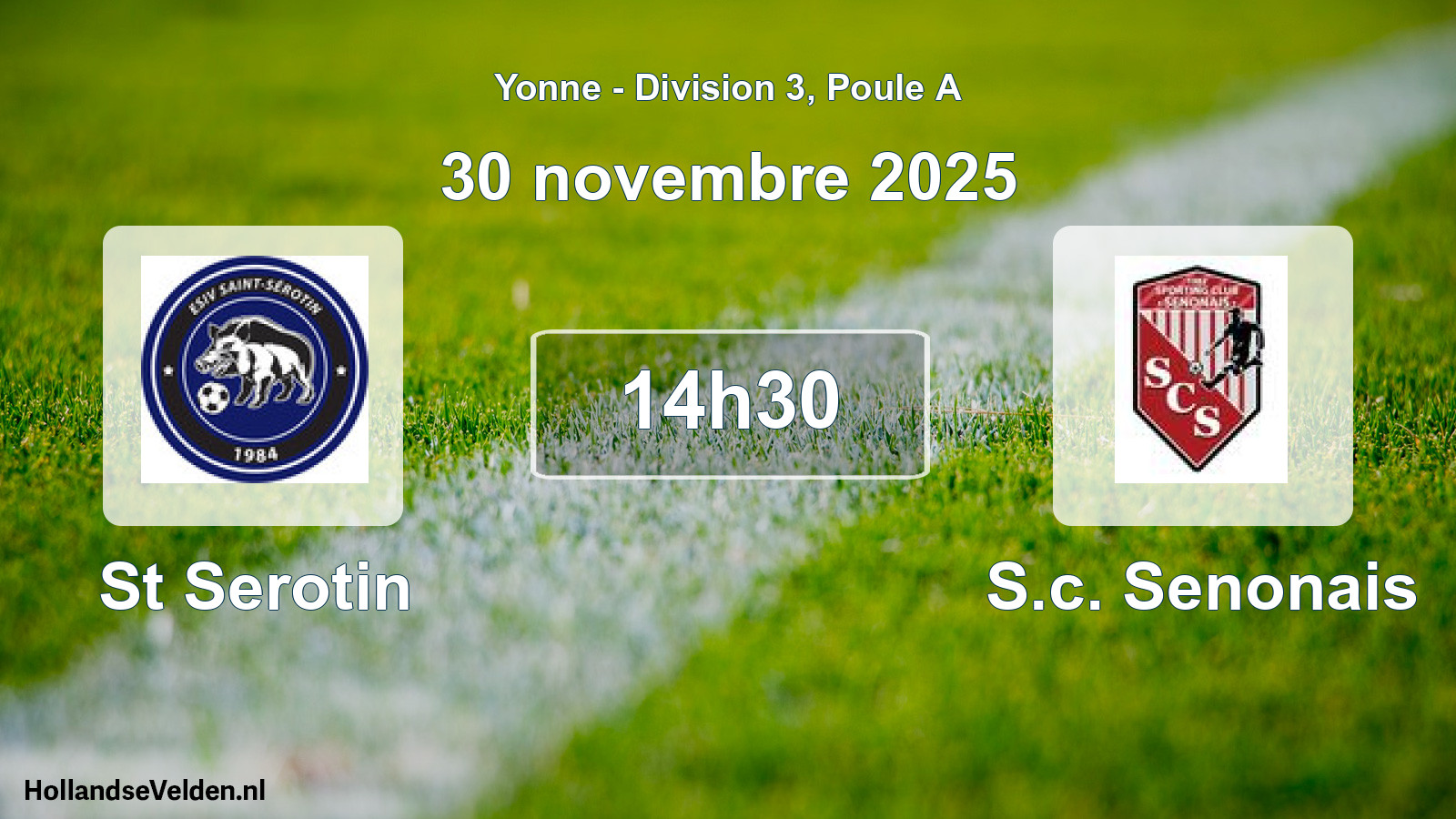 Match programmé: St Serotin - S.c. Senonais (30 novembre 2025)