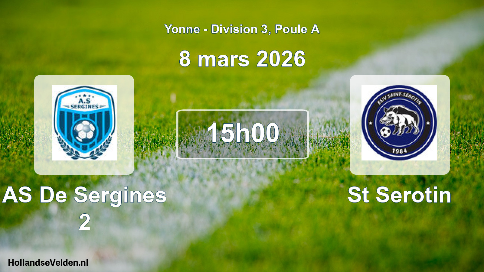 Scheduled Match: AS De Sergines 2 - St Serotin (8 March 2026)
