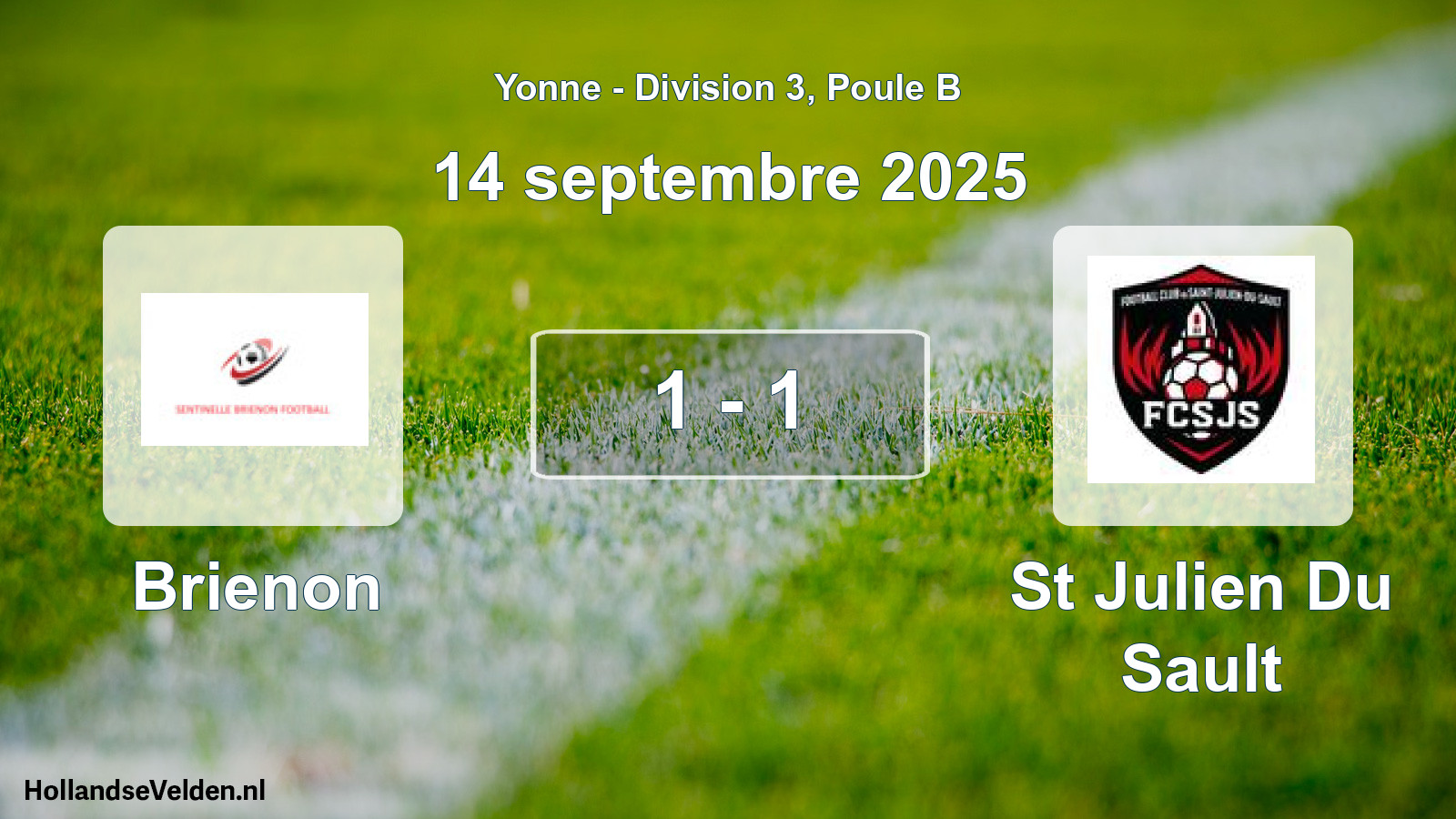 Total number of matches played: Brienon - St Julien Du Sault 1 - 1 (14 September 2025)