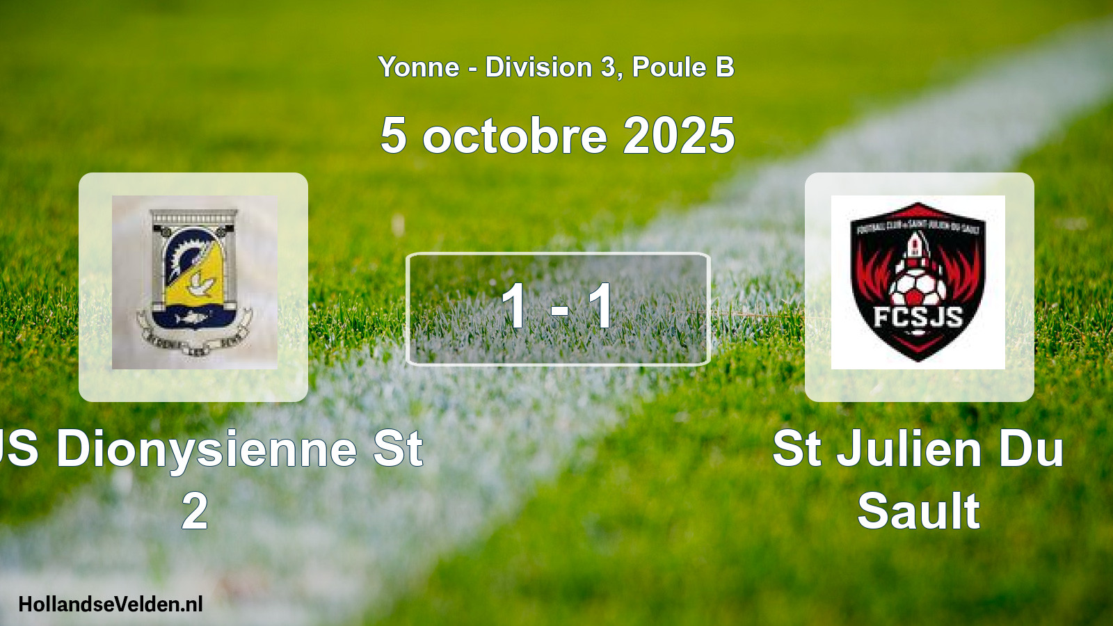 Total number of matches played: US Dionysienne St 2 - St Julien Du Sault 1 - 1 (5 October 2025)