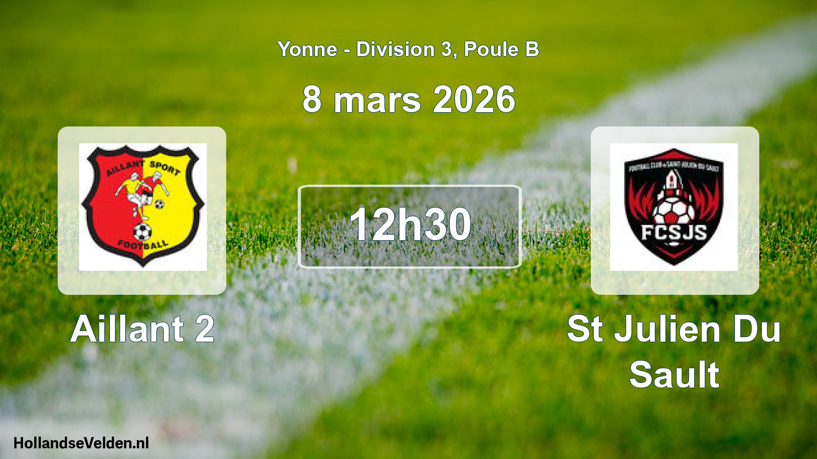 Match programmé: Aillant 2 - St Julien Du Sault (8 mars 2026)