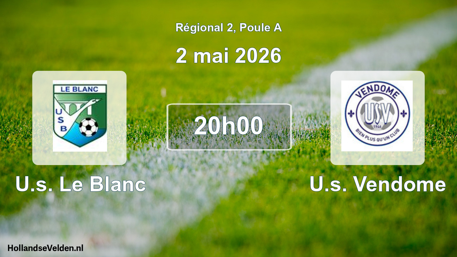 Scheduled Match: U.s. Le Blanc - U.s. Vendome (2 May 2026)