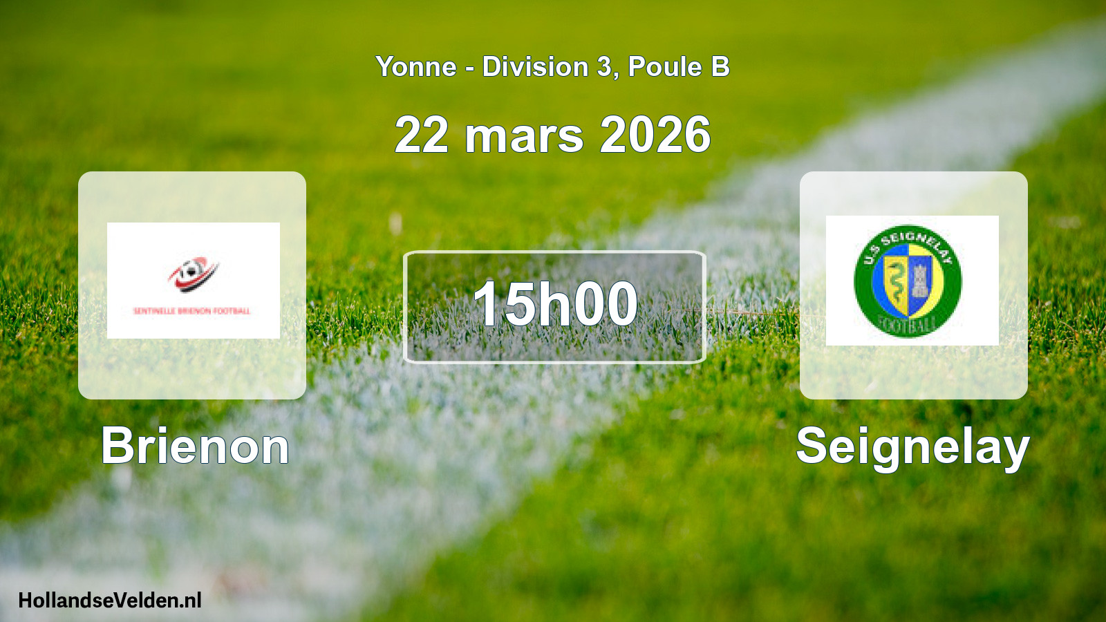 Scheduled Match: Brienon - Seignelay (22 March 2026)