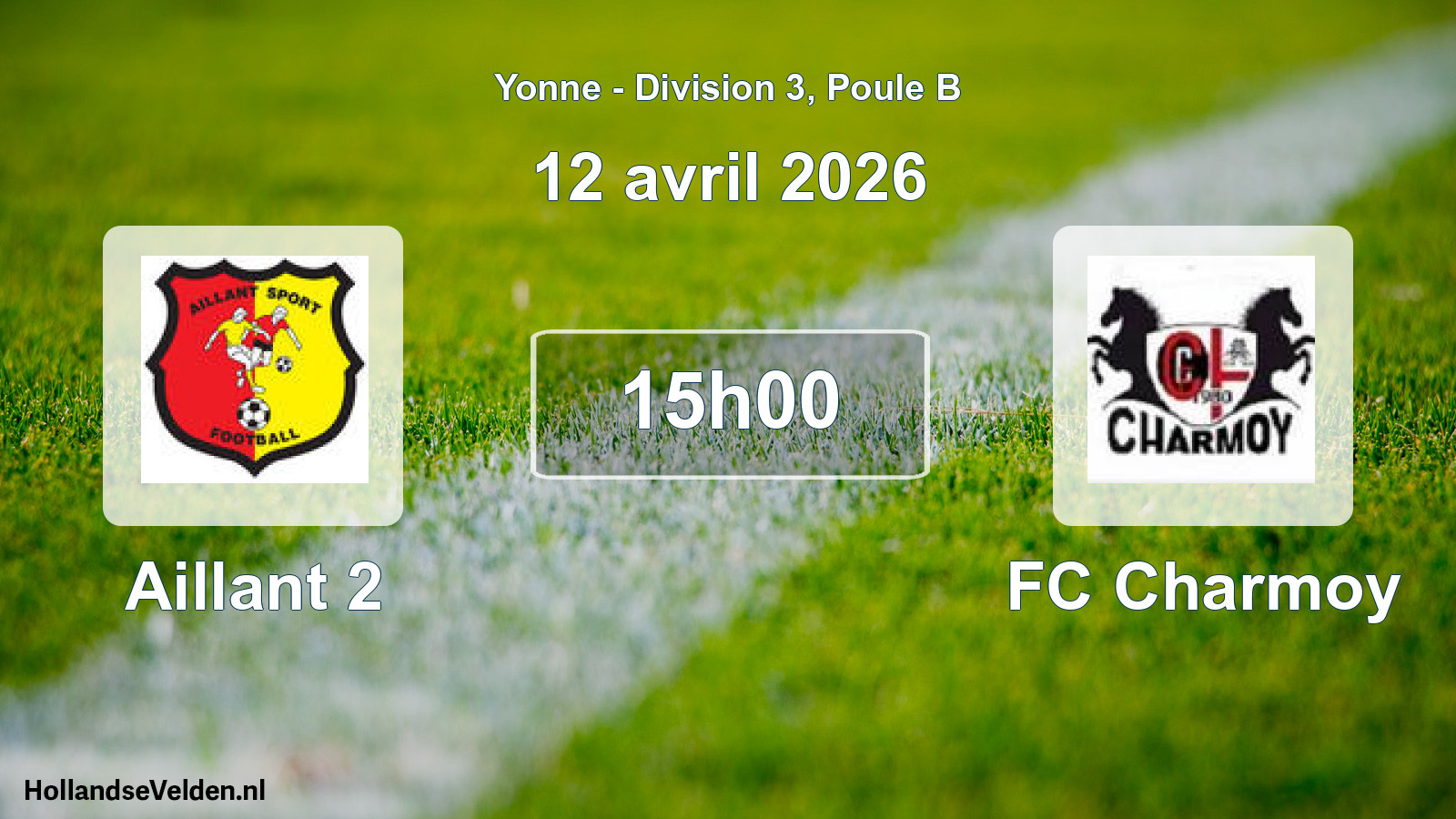 Match programmé: Aillant 2 - FC Charmoy (12 avril 2026)
