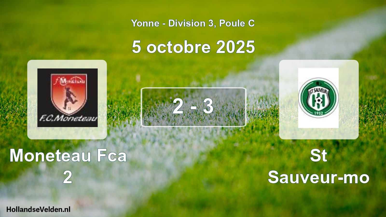 Match joué: Moneteau Fca 2 - St Sauveur-mo 2 - 3 (5 octobre 2025)