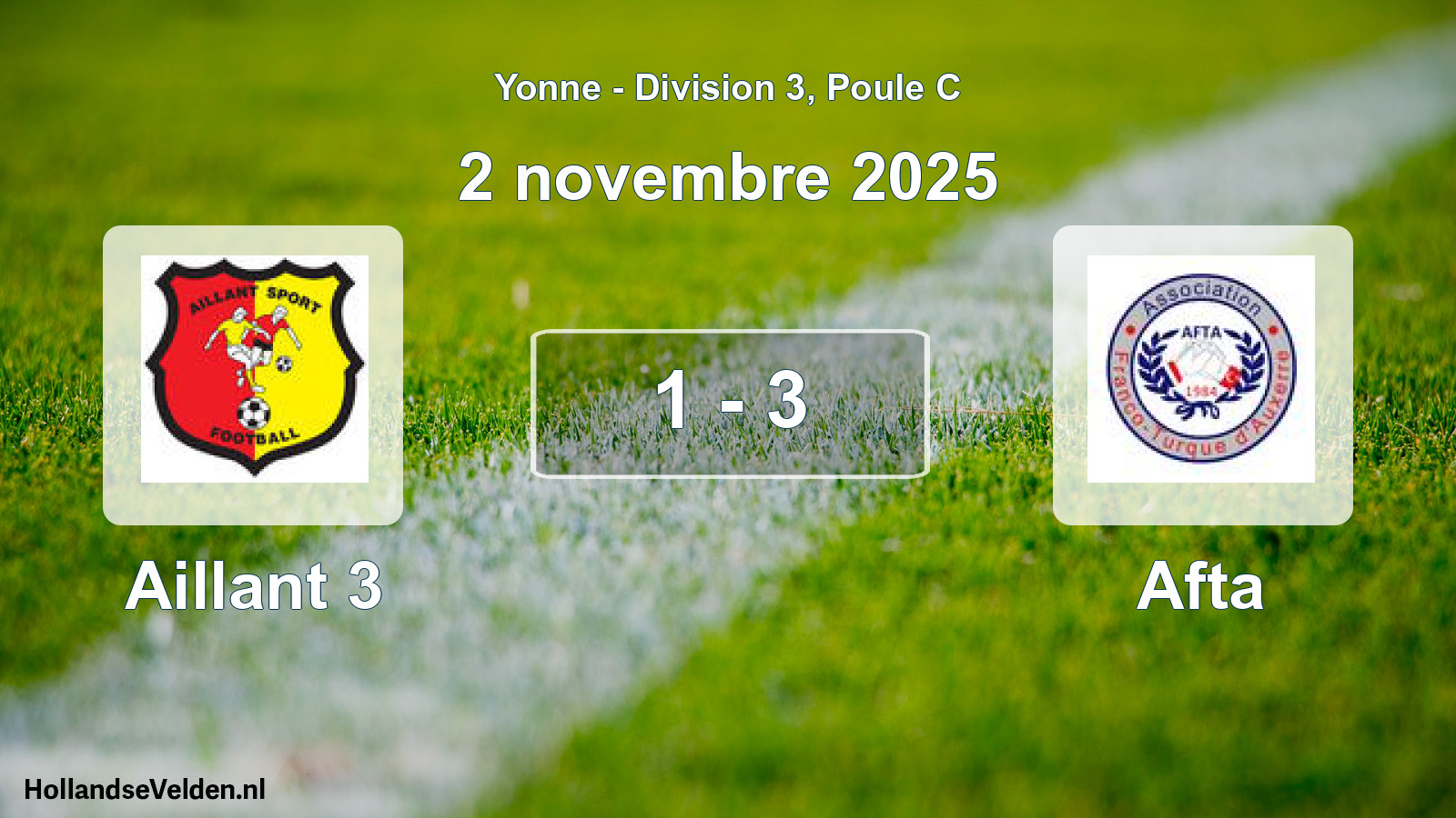 Match joué: Aillant 3 - Afta 1 - 3 (2 novembre 2025)