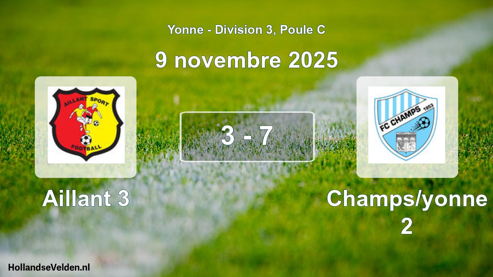 Gespeelde wedstrijd: Aillant 3 - Champs/yonne 2 3 - 7 (9 november 2025)