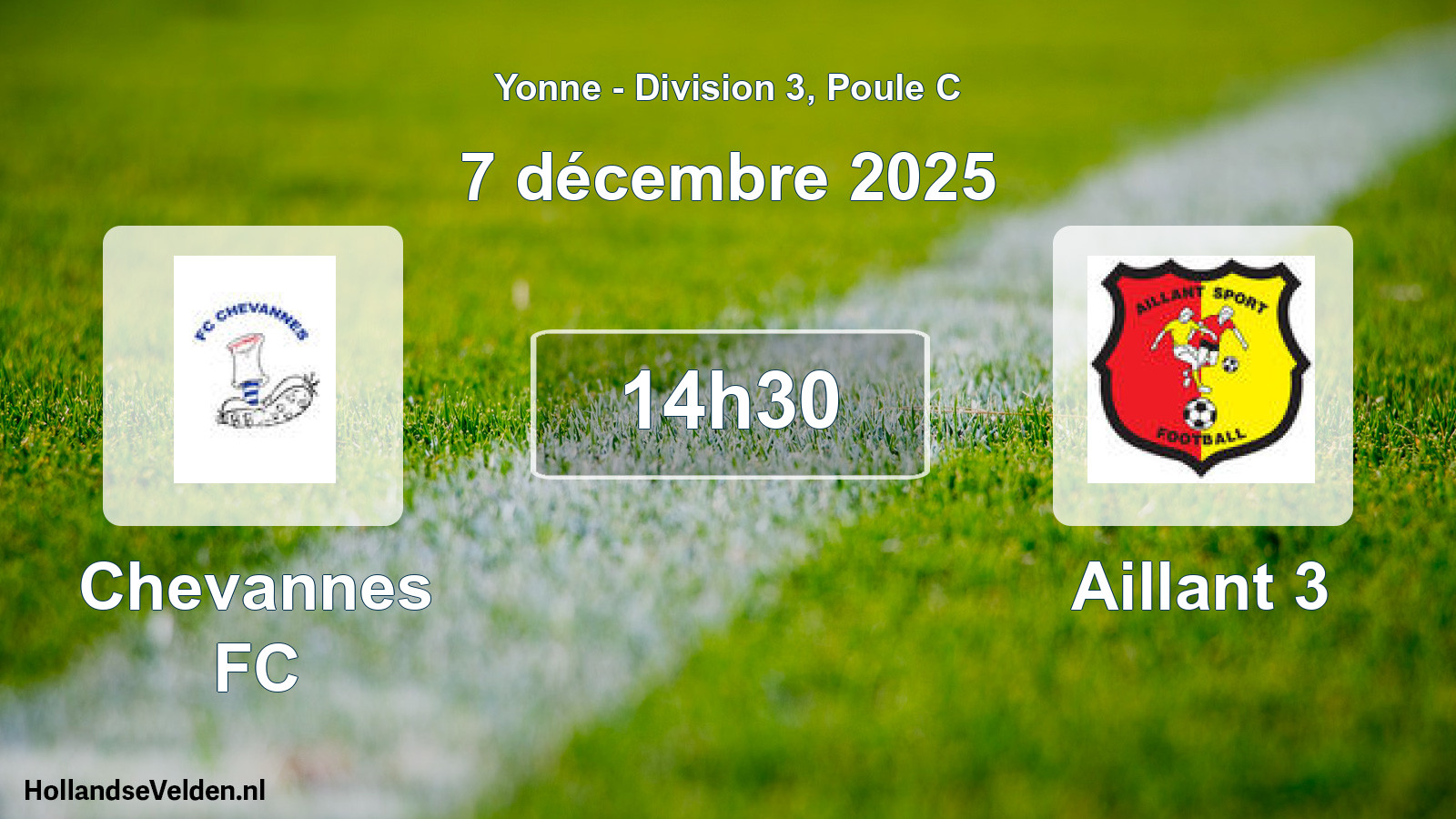 Match programmé: Chevannes FC - Aillant 3 (7 décembre 2025)
