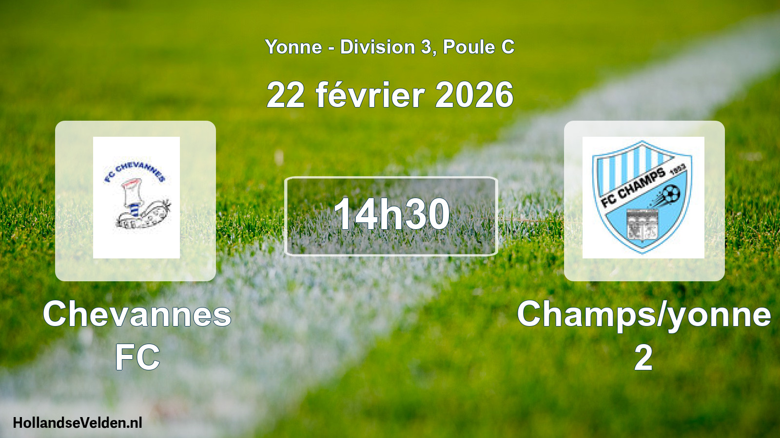 Geplande wedstrijd: Chevannes FC - Champs/yonne 2 (22 februari 2026)