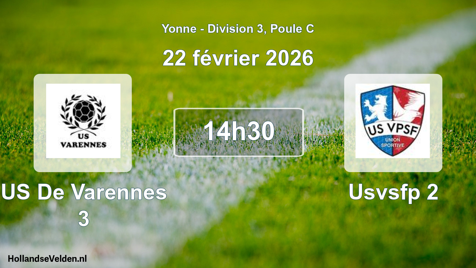 Scheduled Match: US De Varennes 3 - Usvsfp 2 (22 February 2026)