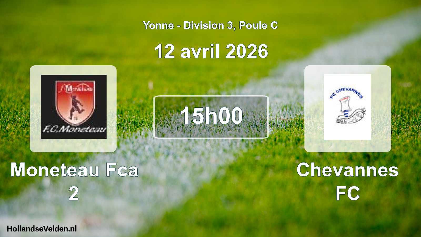 Scheduled Match: Moneteau Fca 2 - Chevannes FC (12 April 2026)