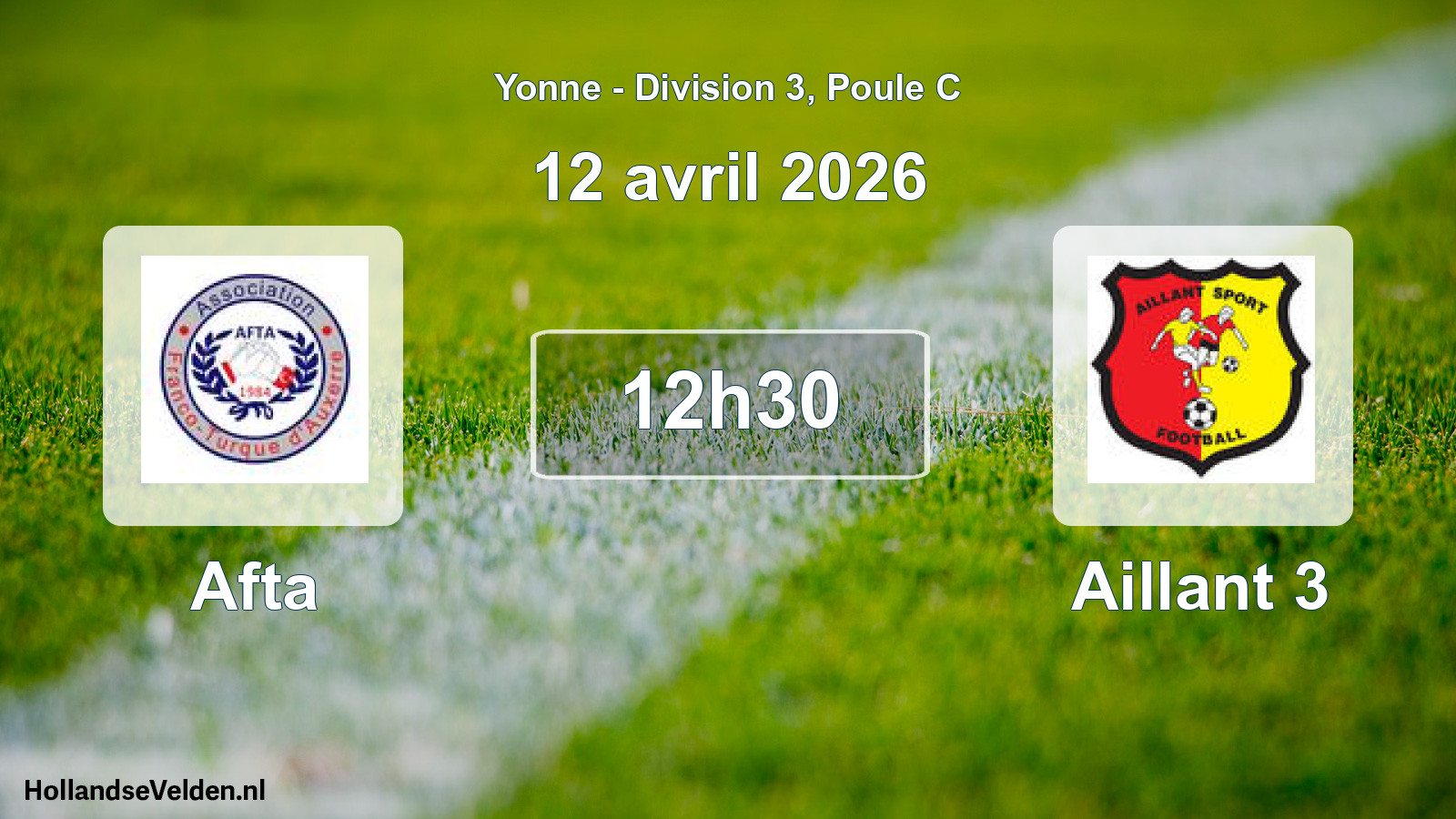 Match programmé: Afta - Aillant 3 (12 avril 2026)