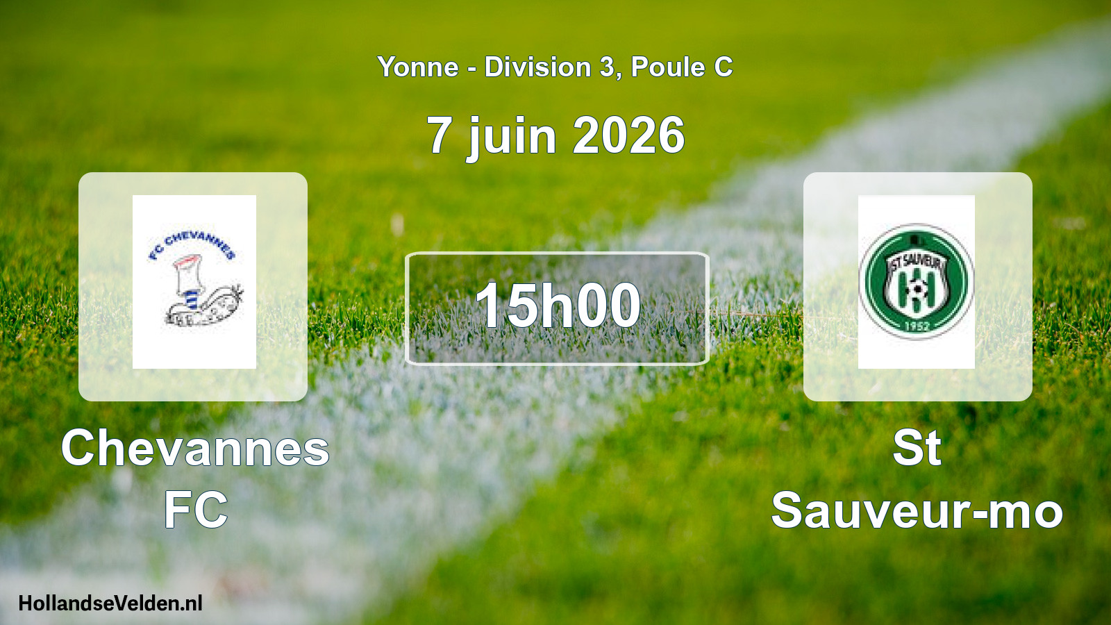 Match programmé: Chevannes FC - St Sauveur-mo (7 juin 2026)