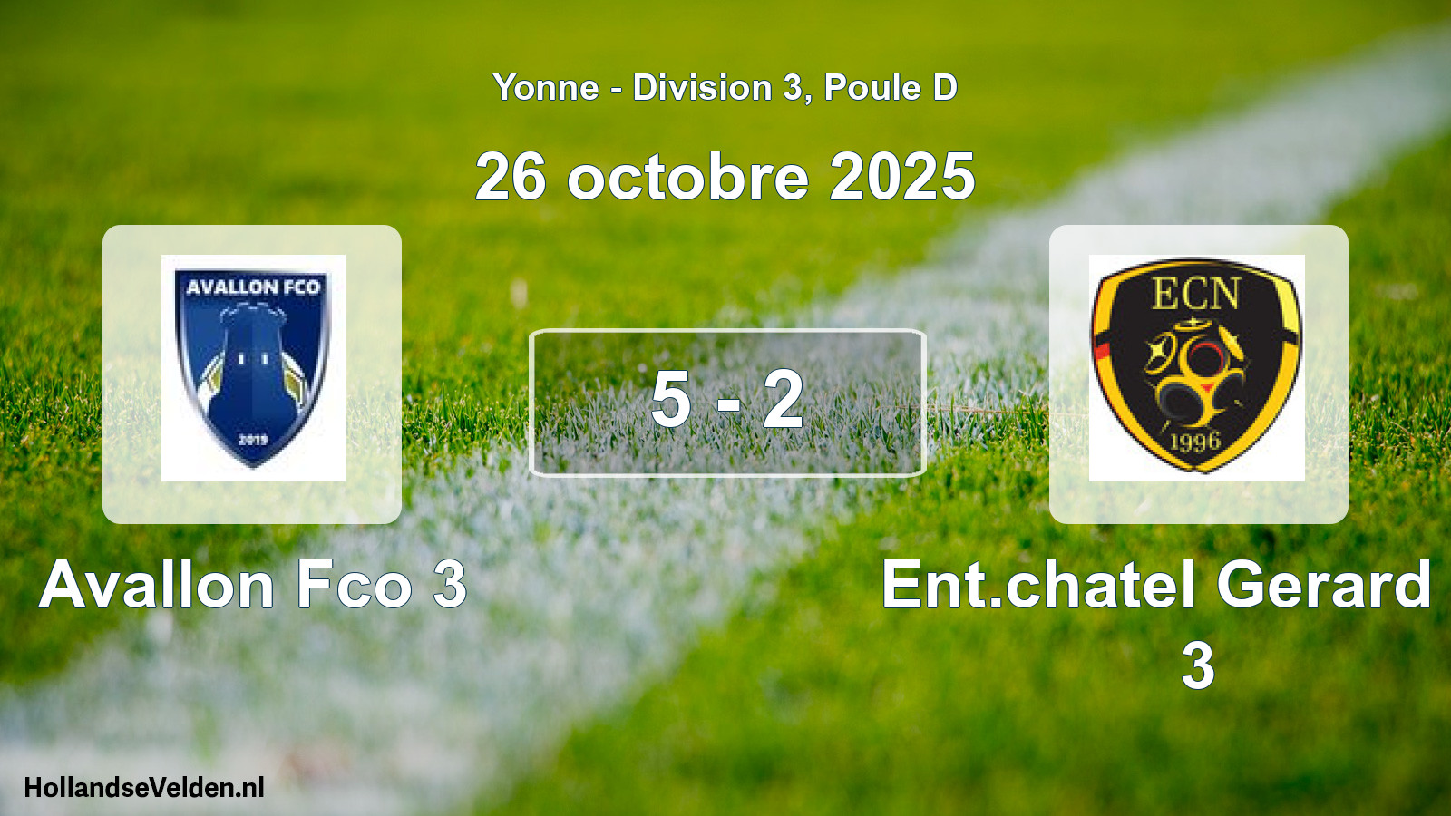 Match joué: Avallon Fco 3 - Ent.chatel Gerard Et 3 5 - 2 (26 octobre 2025)