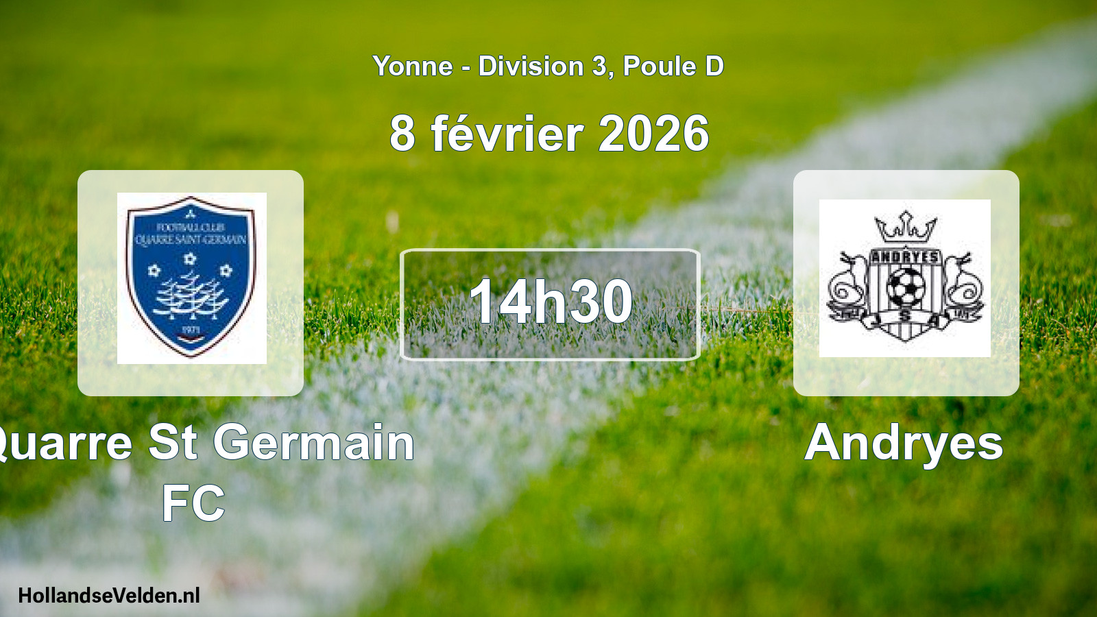 Match programmé: Quarre St Germain FC - Andryes (8 février 2026)