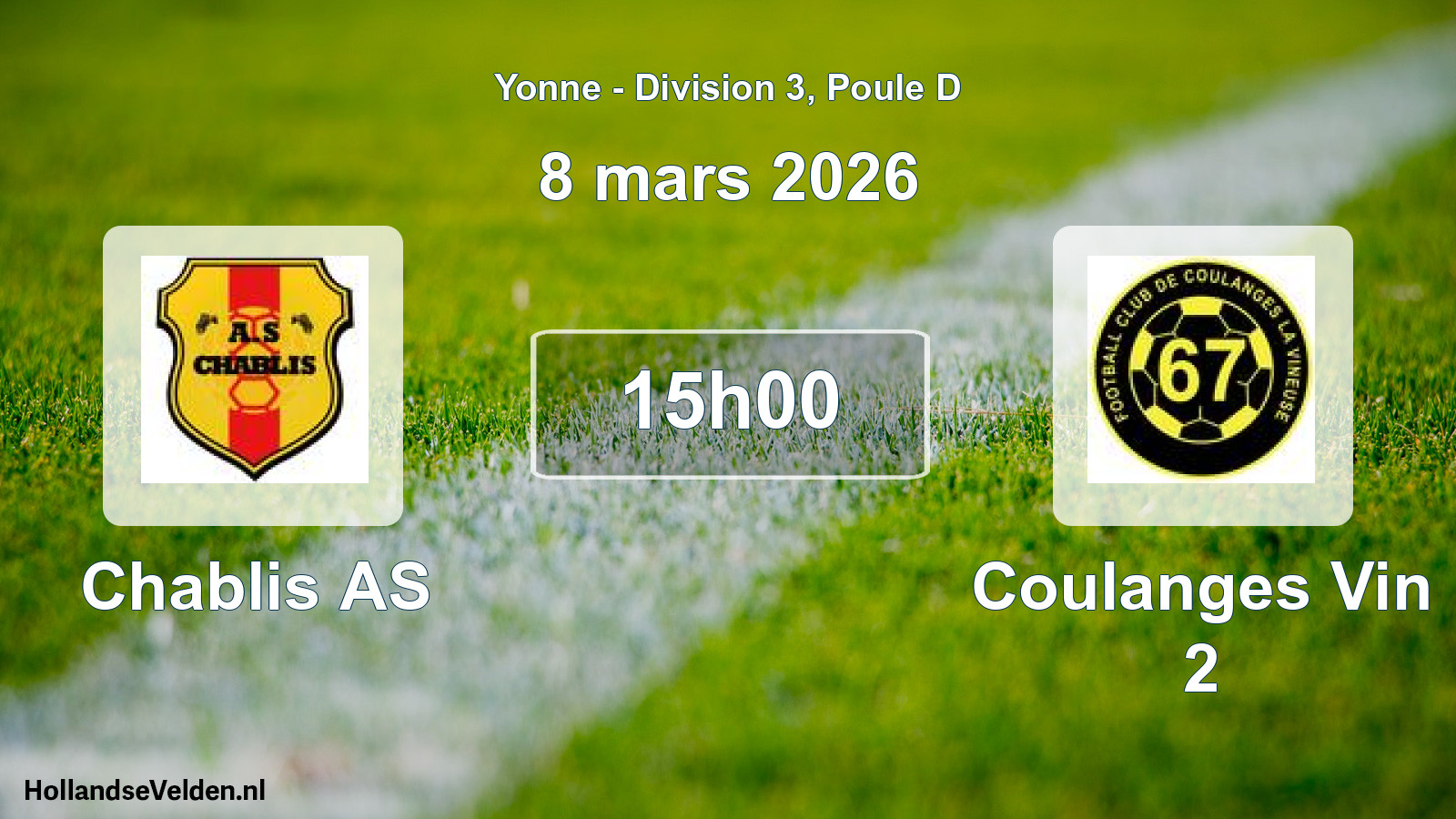 Scheduled Match: Chablis AS - Coulanges Vin 2 (8 March 2026)