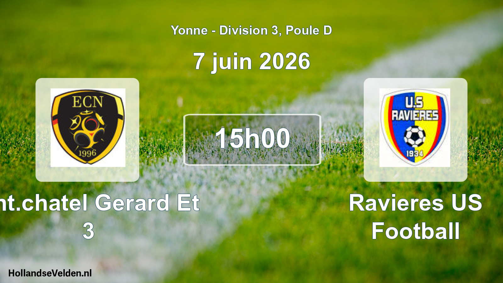 Match programmé: Ent.chatel Gerard Et 3 - Ravieres US Football (7 juin 2026)