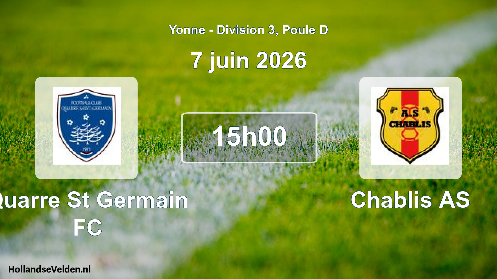 Scheduled Match: Quarre St Germain FC - Chablis AS (7 June 2026)