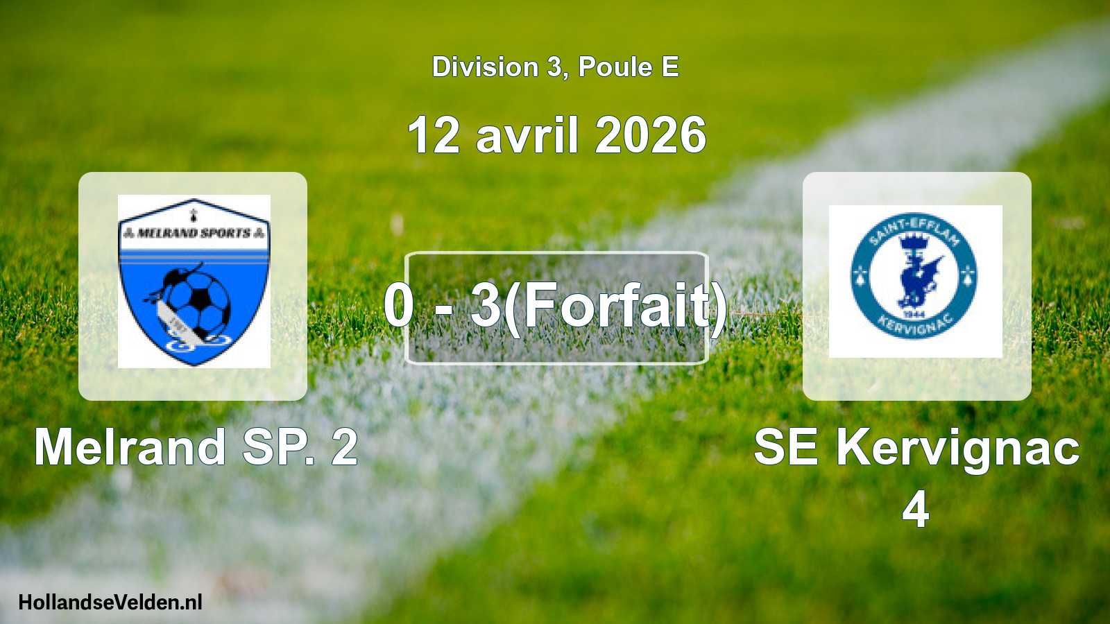 Match joué: Melrand SP. 2 - SE Kervignac 4 0 - 3(Forfait) (12 avril 2026)