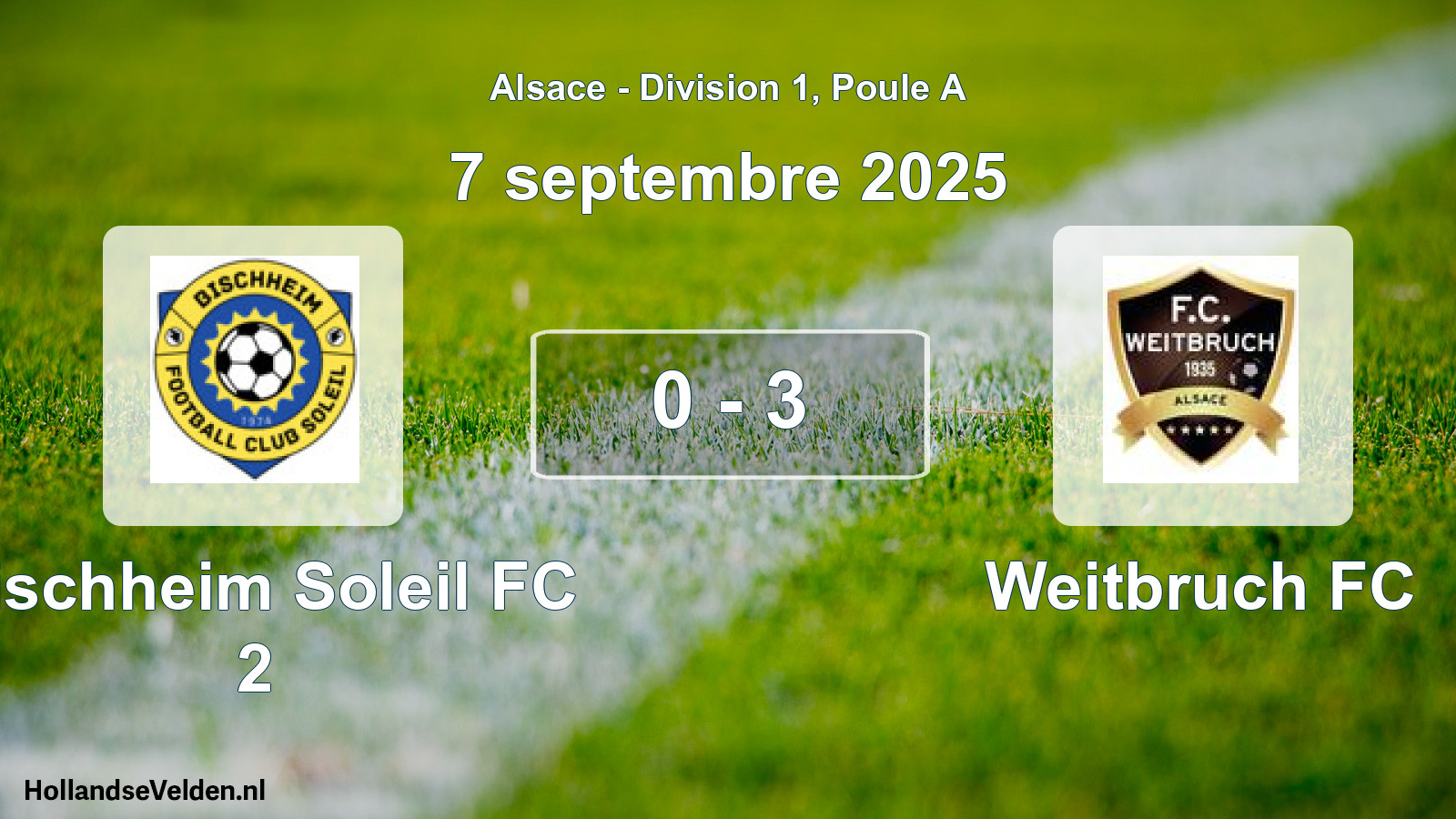 Match joué: Bischheim Soleil FC 2 - Weitbruch FC 0 - 3 (7 septembre 2025)