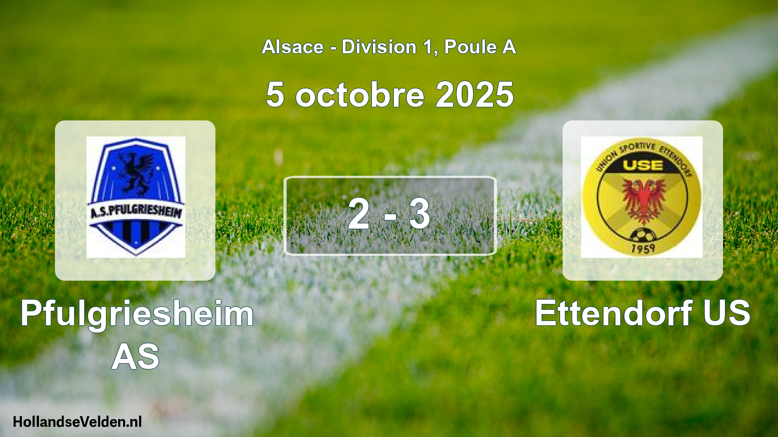 Match joué: Pfulgriesheim AS - Ettendorf US 2 - 3 (5 octobre 2025)